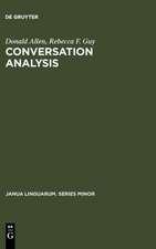 Conversation Analysis: The Sociology of Talk