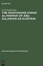 The Muntakhab Siwan Al-Hikmah of Abu Sulaiman As-Sijistani