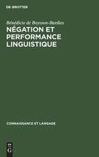 Négation et performance linguistique