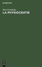 La Physiocratie: Théorie générale du développement économique