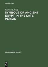 Symbols of Ancient Egypt in the Late Period: The Twenty-first Dynasty