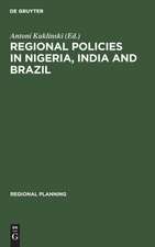 Regional Policies in Nigeria, India and Brazil