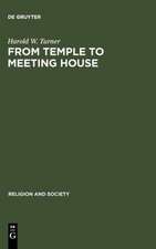 From Temple to Meeting House