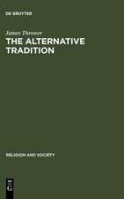 The Alternative Tradition: Religion and the Rejection of Religion in the Ancient World