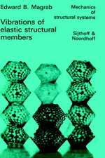 Vibrations of Elastic Structural Members