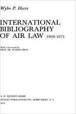 International Bibliography of Air Law : Mainwork (1900-1971)