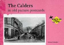 Calders, The, in Old Picture Postcards