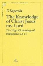 The Knowledge of Christ Jesus My Lord: 7-11