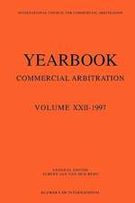 Yearbook Commercial Arbitration Volume XXII - 1997