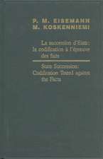 State Succession: Codification Tested Against the Facts / La succession d'Etats: la codification à l'épreuve des faits