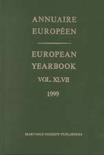 European Yearbook / Annuaire Européen, Volume 47 (1999)