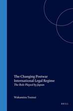 The Changing Postwar International Legal Regime: The Role Played by Japan