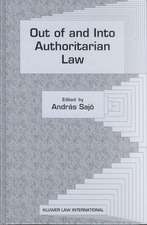 Out of and Into Authoritarian Law