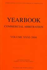 Yearbook Commercial Arbitration Volume XXXI