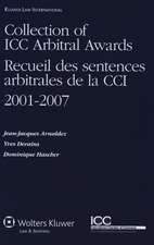 Collection of ICC Arbitral Awards 2001-2007/ Recueil Des Sentences Arbitrales de La CCI 2001-2007