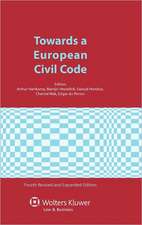 Towards a European Civil Code (Fourth Edition)