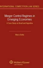 Merger Control Regimes in Emerging Economies: A Case Study on Brazil and Argentina