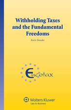 Withholding Taxes and the Fundamental Freedoms