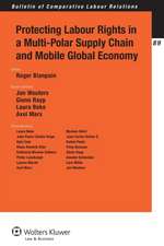 Protecting Labour Rights in a Multi-Polar Supply Chain and Mobile Global Economy