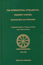 International Intellectual Property System, Commentary and Materials