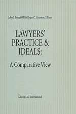 Lawyers' Practice Ideals, a Comparative View