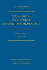 Turkmenistan Civil Code of Saparmurat Turkmenbashi