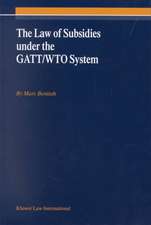 The Law of Subsidies Under the GATT/ Wto System