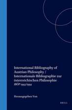 International Bibliography of Austrian Philosophy / Internationale Bibliographie zur österreichischen Philosophie: IBÖP 1993/1994