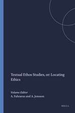 Textual Ethos Studies, or: Locating Ethics