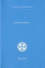 Etudes Coptes V