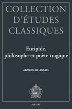 Euripide: Philosophe Et Poete Tragique