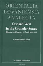 East and West in the Crusader States. Context - Contacts - Confrontations III: ACTA of the Congress Held at Hernen Castle in September 2000