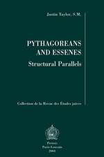 Pythagoreans and Essenes: Structural Parallels