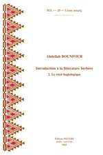 Introduction a la Litterature Berbere. 2. Le Recit Hagiologique