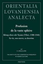 Profusion de La Vaste Sphere: Klong-Chen Rab-'Byams (Tibet, 1308-1364). Sa Vie, Son Oeuvre, Sa Doctrine