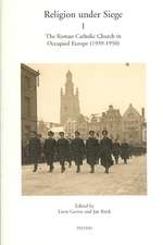 Religion Under Siege I: The Roman Catholic Church in Occupied Europe (1939-1950)