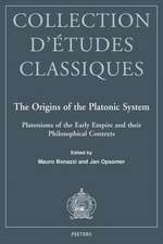 The Origins of the Platonic System: Platonisms of the Early Empire and Their Philosophical Contexts