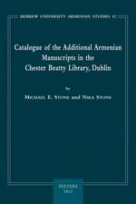 Catalogue of the Additional Armenian Manuscripts in the Chester Beatty Library, Dublin