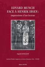 Edvard Munch Face A Henrik Ibsen: Impressions D'Un Lecteur