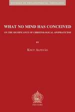 What No Mind Has Conceived: On the Significance of Christological Apophaticism