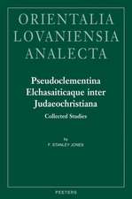 Pseudoclementina Elchasaiticaque Inter Judaeochristiana: Collected Studies