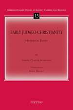 Early Judaeo-Christianity: Historical Essays