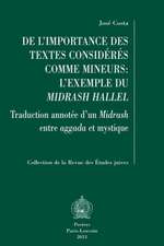 de L'Importance Des Textes Consideres Comme Mineurs: Traduction Annotee D'Un Midrash Entre Aggada Et Mystique