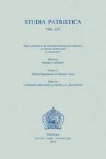 Studia Patristica. Vol. LIV - Papers Presented at the Sixteenth International Conference on Patristic Studies Held in Oxford 2011: Biblical