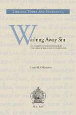 Washing Away Sin: An Analysis of the Metaphor in the Hebrew Bible and Its Influence