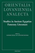 Studies in Ancient Egyptian Funerary Literature