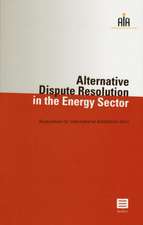 Alternative Dispute Resolution in the Energy Sector