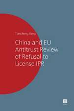 China and Eu Antitrust Review of Refusal to License Ipr