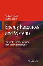 Energy Resources and Systems: Volume 1: Fundamentals and Non-Renewable Resources