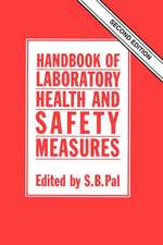 Handbook of Laboratory Health and Safety Measures